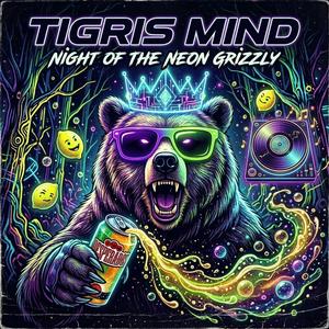 Night of the Neon Grizzly