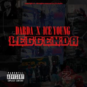 Leggenda (feat. ICE Young)
