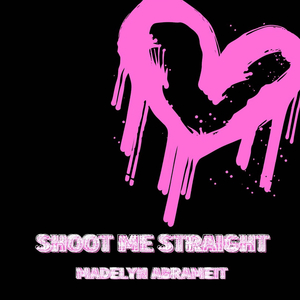 Shoot Me Straight