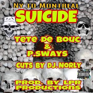 Suicide (feat. TeTe De Bouc & DJ Norly)