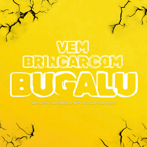 Vem Brincar Com Bugalu