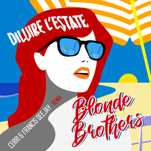 Diluire l'estate (Cerri & Francis Deejay Radio Edit)
