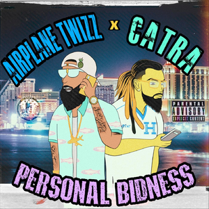 Personal Bidness (feat. Catra)