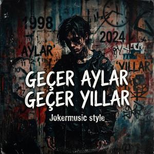 Geçer Aylar Geçer Yıllar (Rock Versiyon)