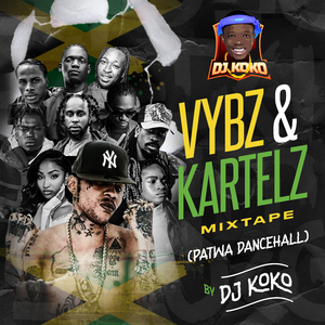 VYBZ & KARTELZ MIXTAPE