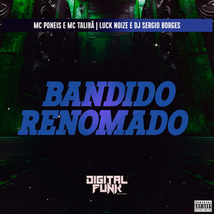 Bandido Renomado