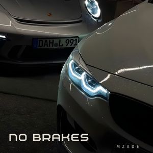 No Brakes
