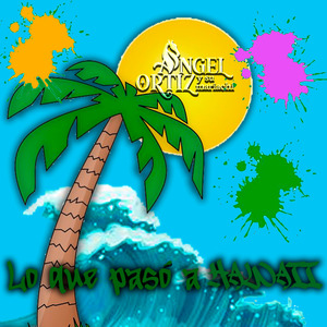 Lo Que Le Pasó a Hawaii