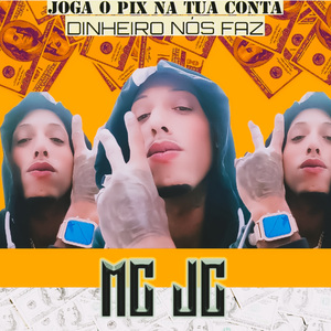 Joga O Pix na Tua Conta Dinheiro Nós Faz