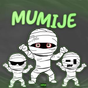 MUMIJE (feat. Pacadi & Muki)