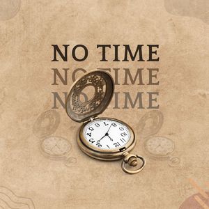 No Time