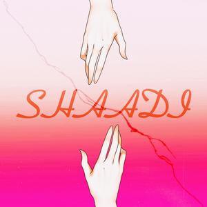 SHAADI