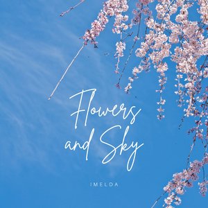 Flowers and sky (Radio Edit)