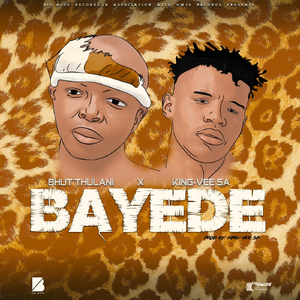 Bayede (feat. King Vee Sa)