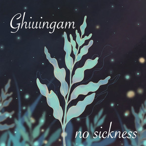 No Sickness