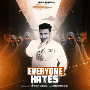 Everyone Hates