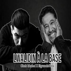 L'WALIDIN À LA BASE