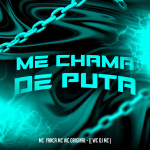 Me Chama de Puta