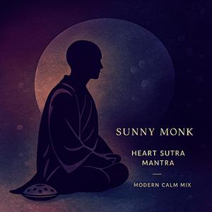 Heart Sutra Mantra (Modern Calm Mix)