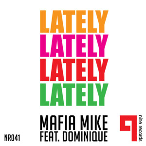 Lately (Mafia Mike Remix)