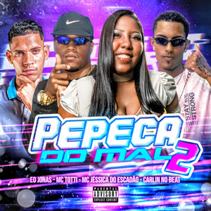 Cuzinho do Mal / Pepeca do Mal 2 (Aí Meu Cu)