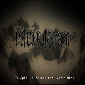 Tu Spiri, O Satana (Nel Verso Mio)