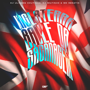 INGLATERRA BAILE DA SACANAGEM