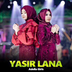 Yasir Lana