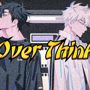 OverThink