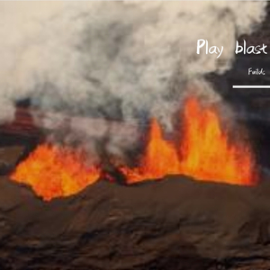 Play blast