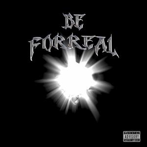Be For Real (feat. szn.wav)