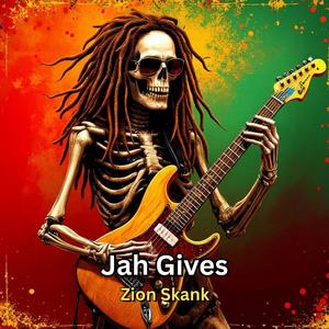 Jah Gives