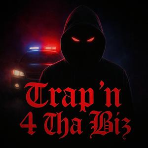 TRAPN 4 THA BIZ