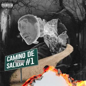 Camino de Salida Parte #1 (feat. N.O.M.)