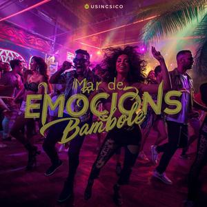 Bambole / Mar De Emociones (Afro House)