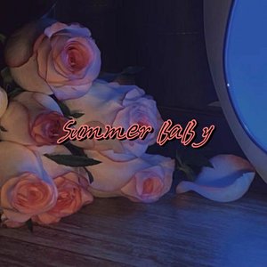 Summer BaBy(prod by TA)