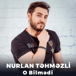 O Bilmədi
