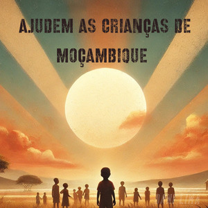 Ajudem as Crianças de Moçambique