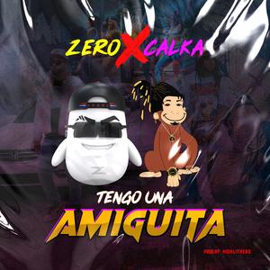 Tengo una amiguita (feat. Calka)