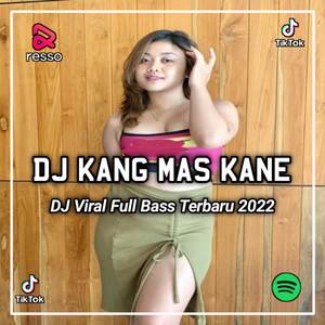 DJ SIANG KANG MAS KERJA MALAM JUGA KERJA KAPAN WAKTUNYA UNTUK SAYA - KANG MAS
