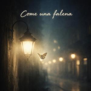 Come Una Falena