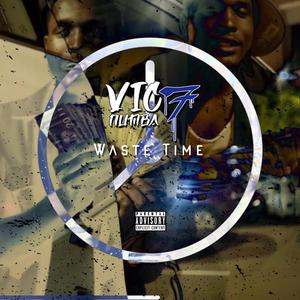 Waste Time