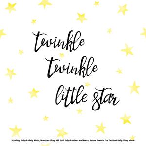 Twinkle Twinkle Little Star - Baby Lullaby - Nursery Rhymes - Baby Sleep Music