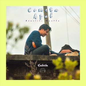 Cometa Azul (Abuelito Martìn)