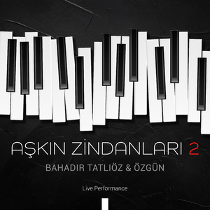 Aşkın Zindanları (Live Performance)