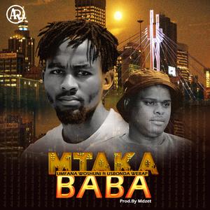 MtakaBaba (feat. Usbonda WeRap) (Radio Edit)