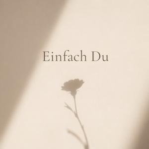 Wenn du neben mir stehst