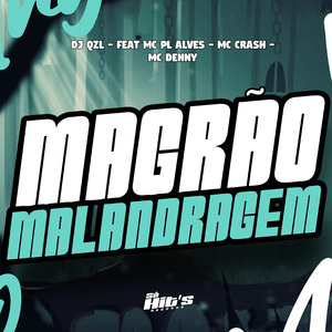 Magrão de Malandragem
