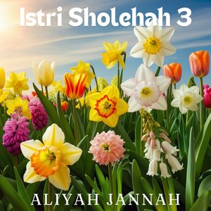 Istri Sholehah 3
