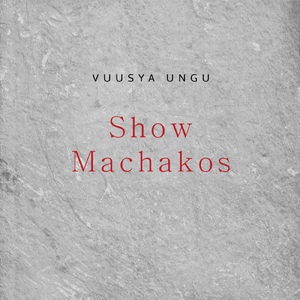 Show Machakos